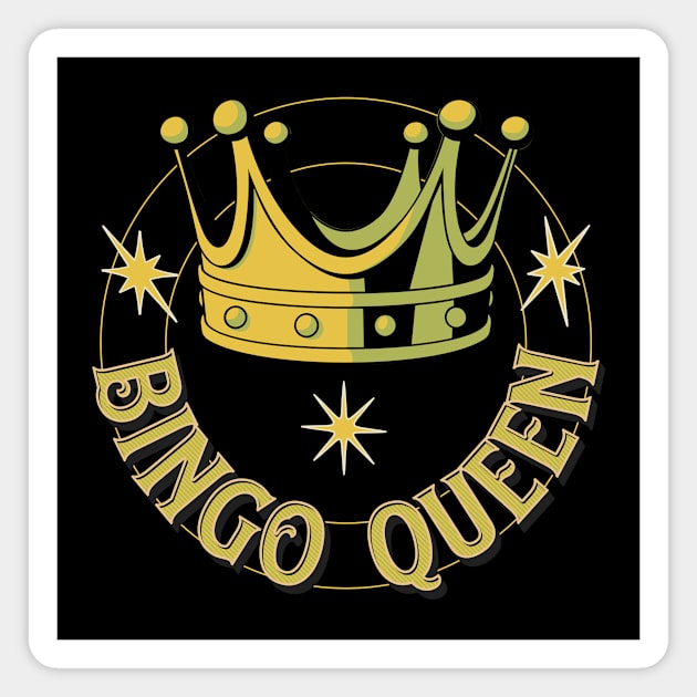 Bingo Queen Magnet by LexieLou